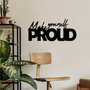 Wallity Make Yourself Proud Escultura de Pared de Metal Negra
